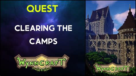 Wynncraft Quests: CLEARING THE CAMPS: Full .